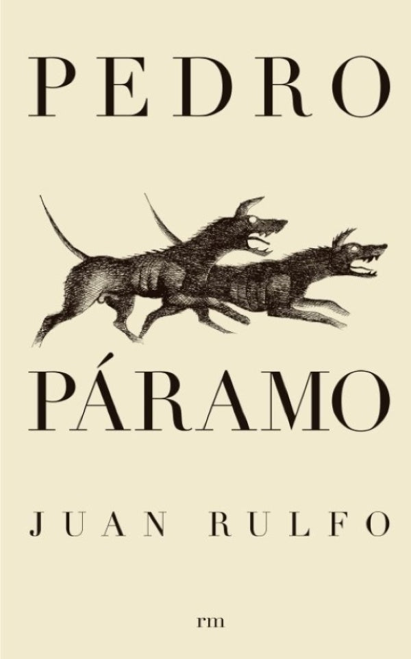 Pedro Páramo | Juan Rulfo