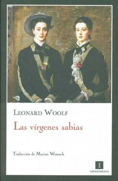 Las vírgenes sabias | Leonard Woolf