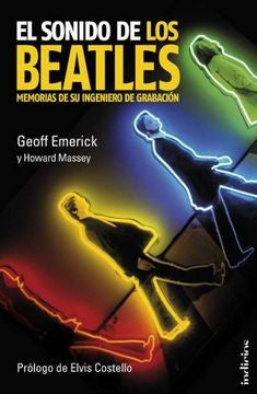 El sonido de los Beatles | Geoff Emerick