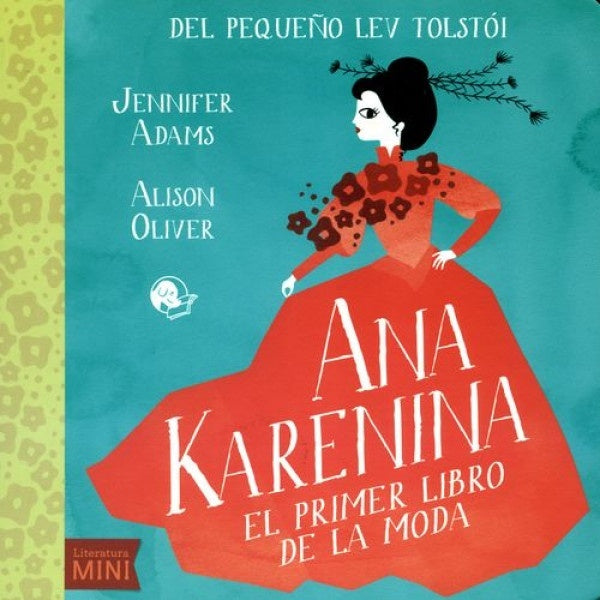 Ana Karenina. El primer libro de la moda | Jennifer Adams