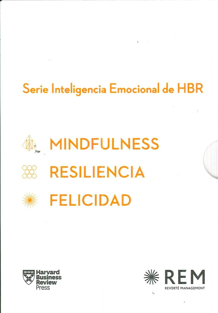 Mindfulness. Serie Inteligencia Emocional | Harvard Business Review