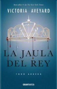 La jaula del rey | Victoria Aveyard