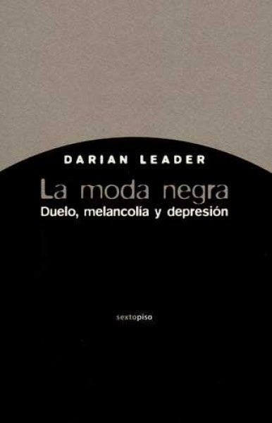 La moda negra | Darian Leader