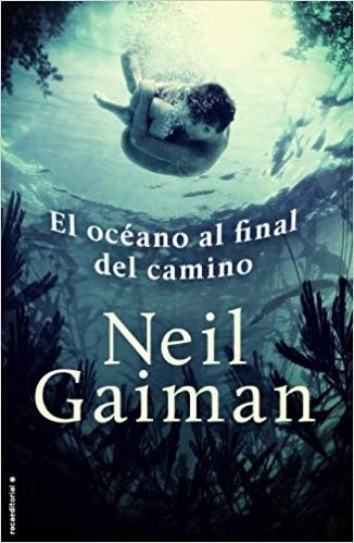 El océano al final del camino | Neil Gaiman