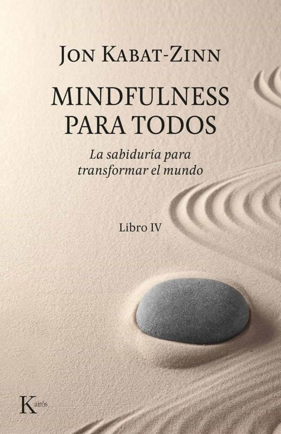 Mindfulness para todos | Jon Kabat-Zinn