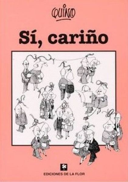 Sí, cariño | Quino