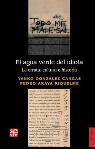 El agua verde del idiota | Yanko González Cangas