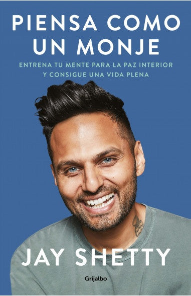 Piensa como un monje | Jay Shetty