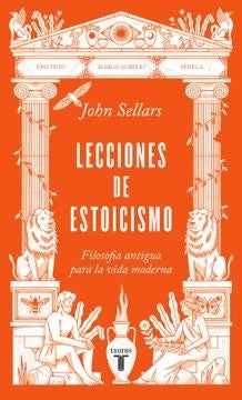 Lecciones de estoicismo | John Sellars