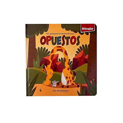 Mi primera aventura con opuestos | Mauricio Duque Molano
