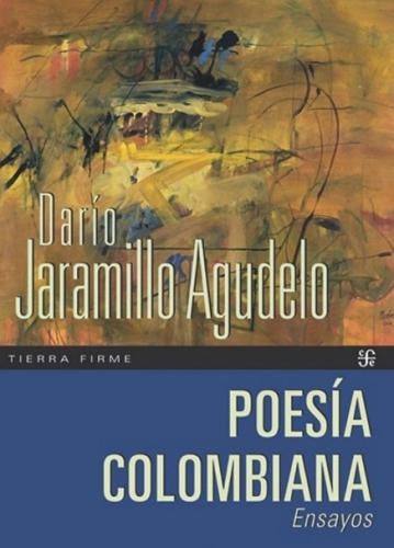 Poesía colombiana | Dario Jaramillo Agudelo