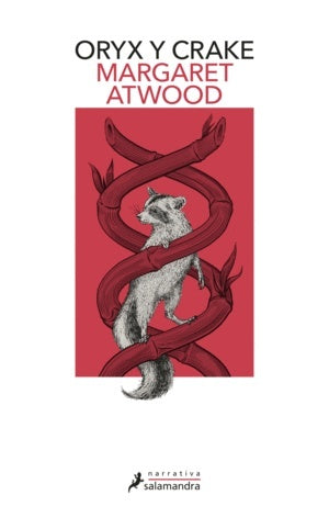 Oryx y Crake | Margaret Atwood