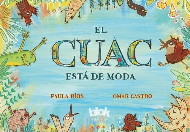 El Cuac está de moda | Paula Andrea Rios Delgado