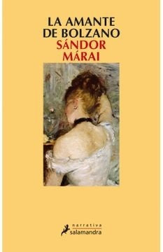 La amante de Bolzano | Sandor Marai