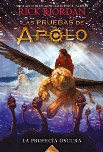 Pruebas de apolo 2. la profecía oscura | Rick Riordan