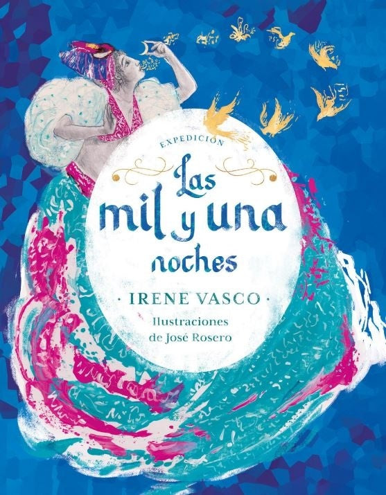 Las mil y una noches | Irene Vasco
