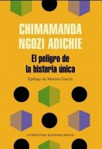El peligro de la historia única | Chimamanda Ngozi Adichie