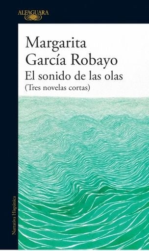 El sonido de las olas | Margarita García Robayo