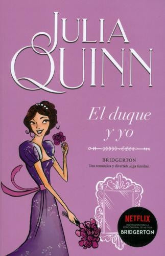 Bridgerton. El duque y yo | Julia Quinn