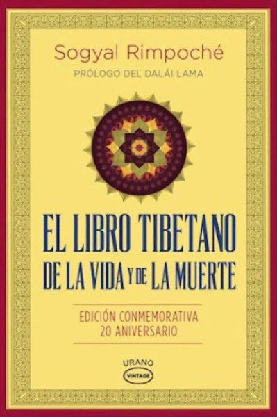 El libro tibetano de la vida y de la muerte | Sogyal Rinpoche