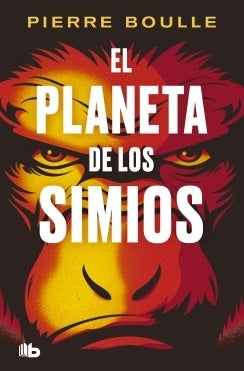 El planeta de los simios | Pierre Boulle