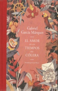 El amor en los tiempos del cólera | Gabriel García Márquez