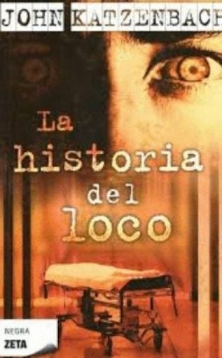 La historia del loco | John Katzenbach