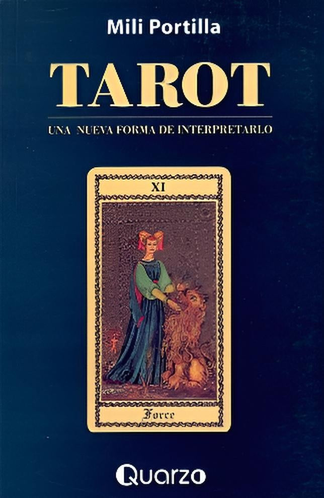 Tarot. Una nueva forma de interpretarlo | Mili Portilla
