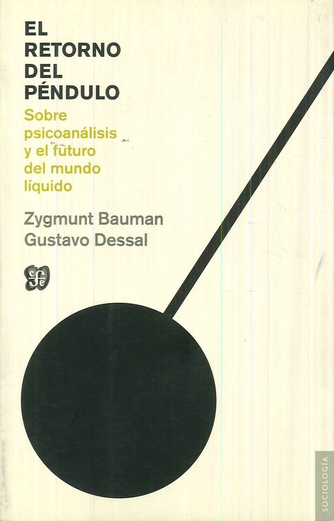 El retorno del péndulo | Zygmunt Bauman