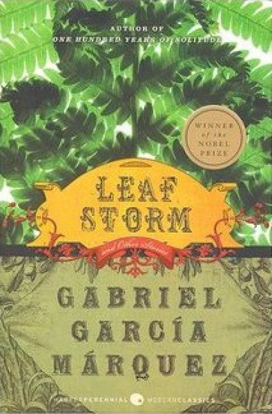 Leaf storm | Gabriel García Márquez