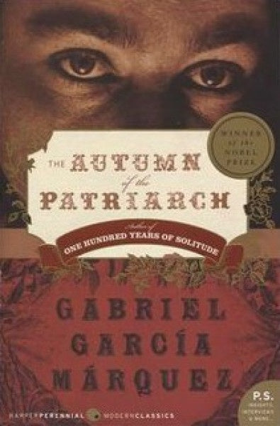 The autumn of the patriarch | Gabriel García Márquez