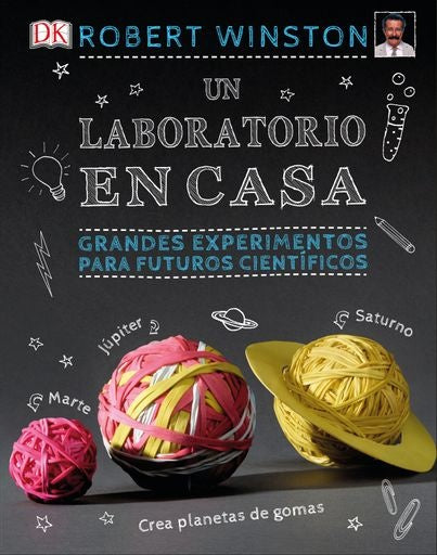 Un laboratorio en casa | Robert Winston