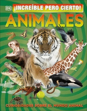 ¡Increíble pero cierto! Curiosidad sobre el mundo animal | DK