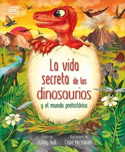 La vida secreta de los dinosaurios | Ashley Hall