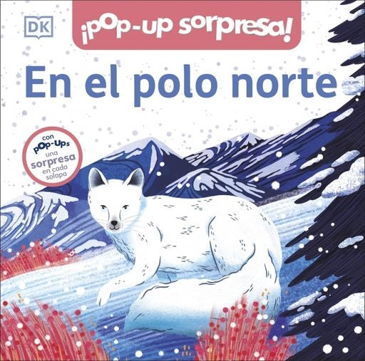 ¡Pop-Up sorpresa! - En el polo norte | DK
