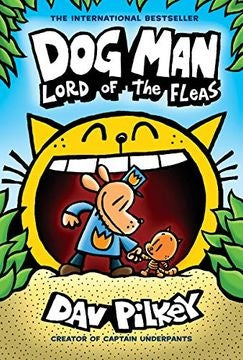 Dog Man Lord of the Fleas | Dav Pilkey