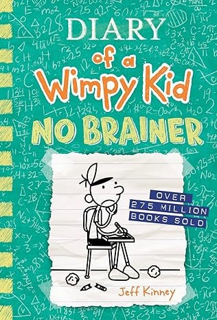 Diary of a Wimpy Kid no brainer | Jeff Kinney