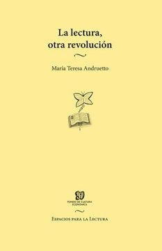 La lectura, otra revolución | María Teresa Andruetto