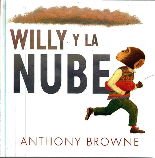 Willy y la nube | Anthony Browne