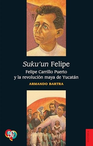 Suku un Felipe | Armando Bartra