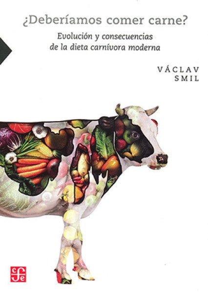 ¿Deberíamos comer carne? | Vaclav Smil