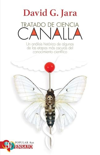 Tratado de ciencia canalla | David González Jara