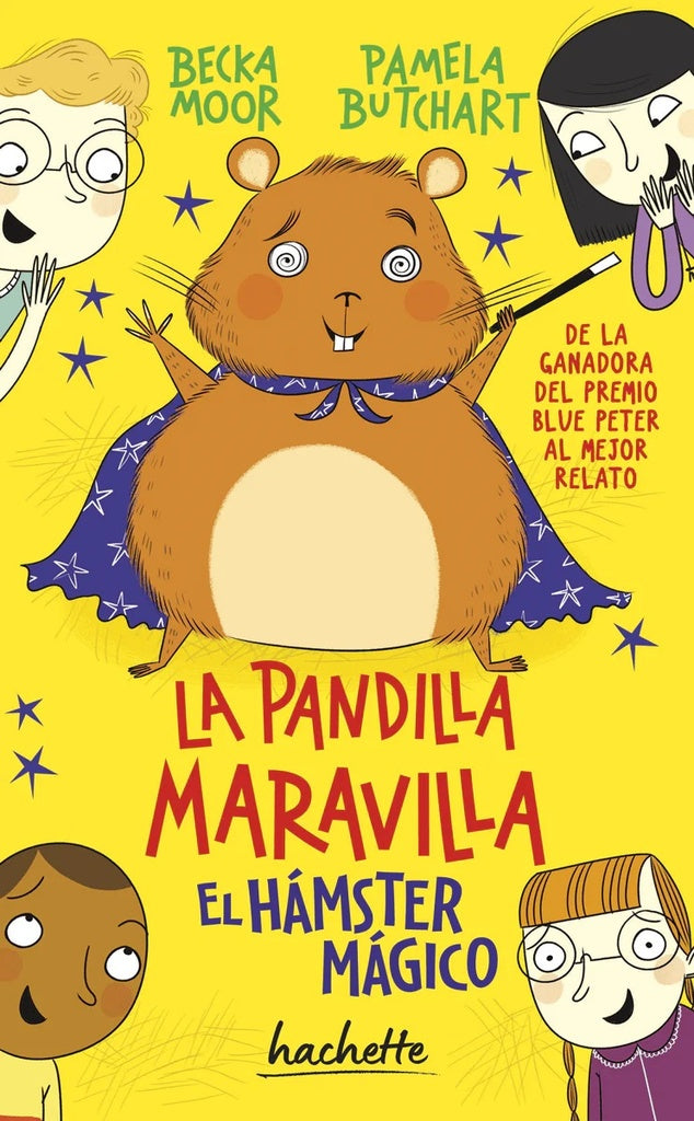 Pandilla maravilla: el hamster magico | Pamela Butchart