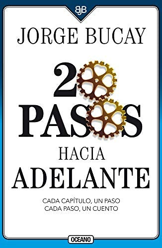 20 Pasos hacia adelante | Jorge Bucay