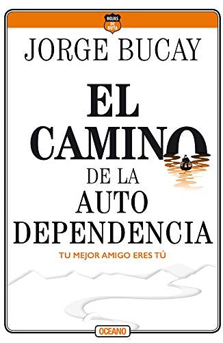 El camino de la autodependencia | Jorge Bucay
