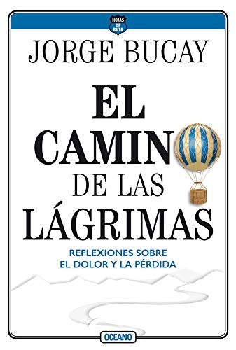 El camino de las lágrimas | Jorge Bucay
