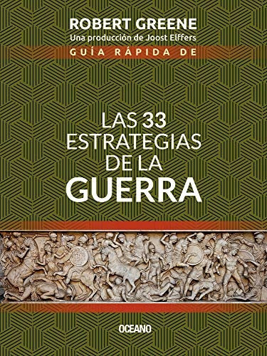 Las 33 estrategias de la guerra | Robert Greene