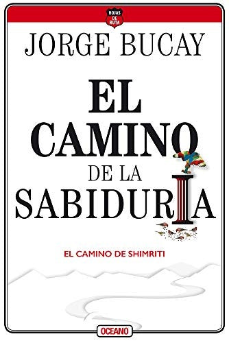 El camino de la sabiduría | Jorge Bucay