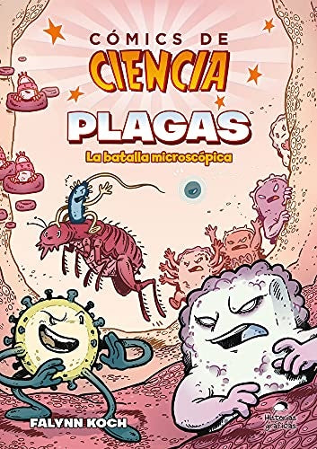 Science comics. Plagas | Falynn Koch