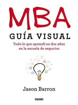 MBA. Guía visual | Jasson Barron Barron